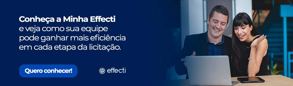 Conheça a Minha Effecti e veja como sua equipe pode ganhar mais eficiência em cada etapa da licitação.
CTA: quero conhecer
aumentar competitividade nas licitações; automação e seguro garantia
